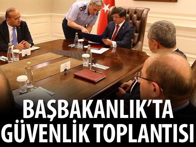 Başbakanlık'ta güvenlik toplantısı