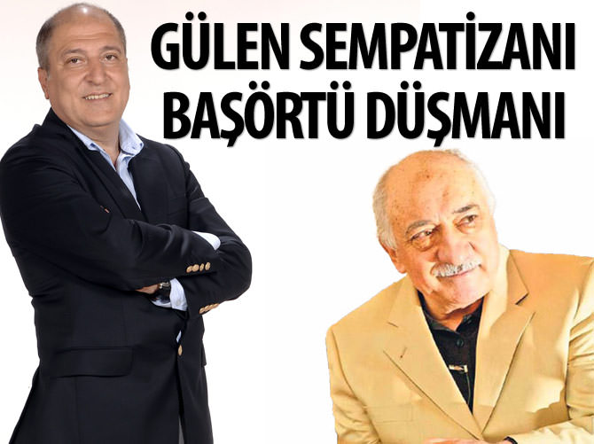Ali Atıf Bir başörtü düşmanı çıktı!
