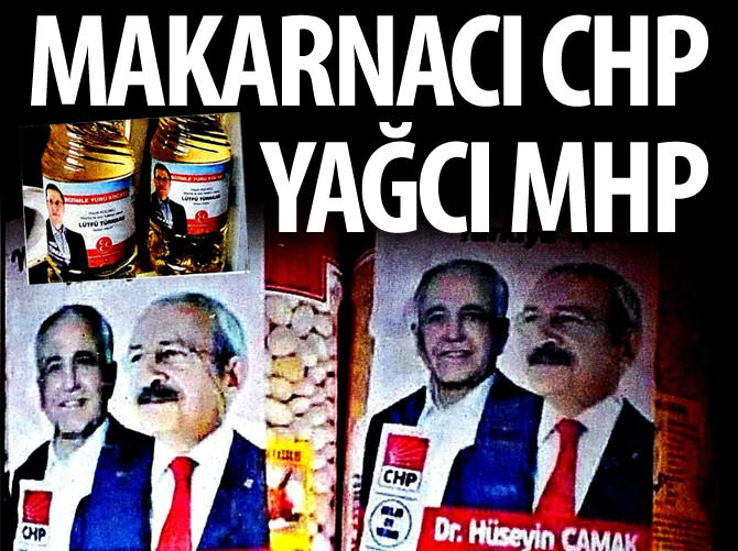 Makarnacı CHP yağcı MHP