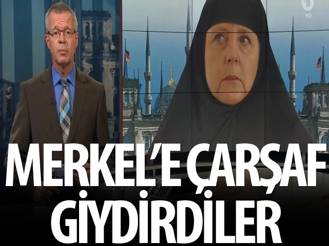 Merkel’e çarşaf giydirdiler