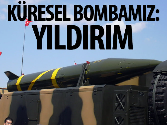 Küresel bombamız: Yıldırım