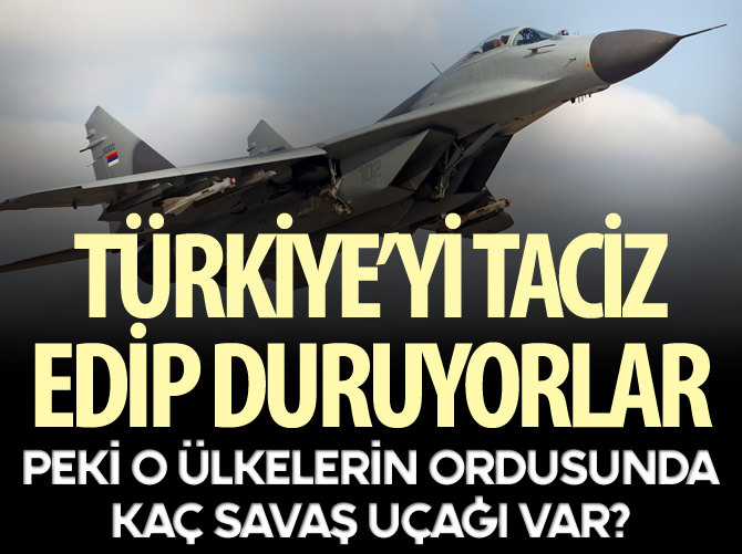 Türkiye'yi taciz edip duruyorlar
