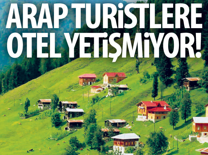 Arap turistlere otel yetişmiyor!
