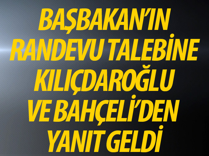 Başbakan'ın talebine yanıt geldi
