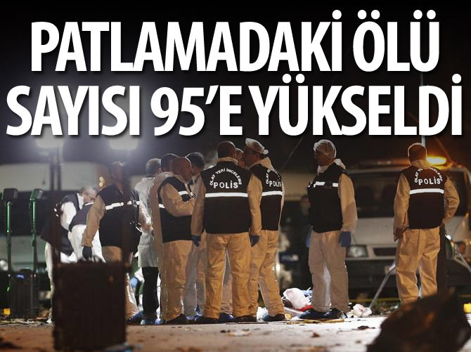 Patlamada ölenlerin sayısı 95'e yükseldi