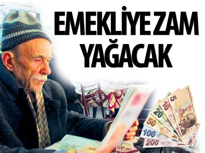 Emekliye zam yağacak
