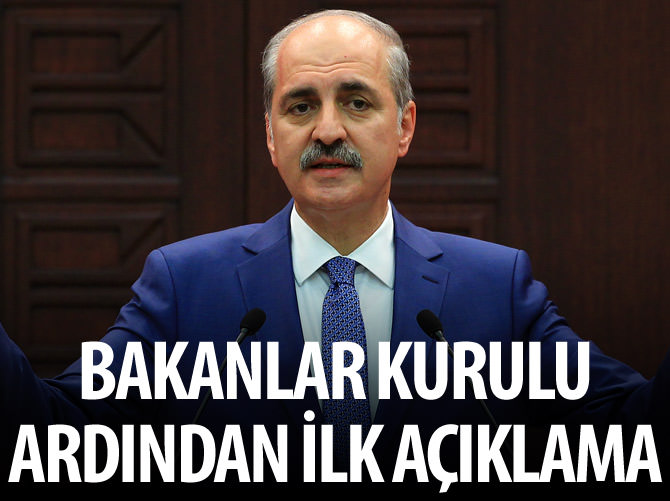 Bakanlar Kurulu ardından ilk açıklama