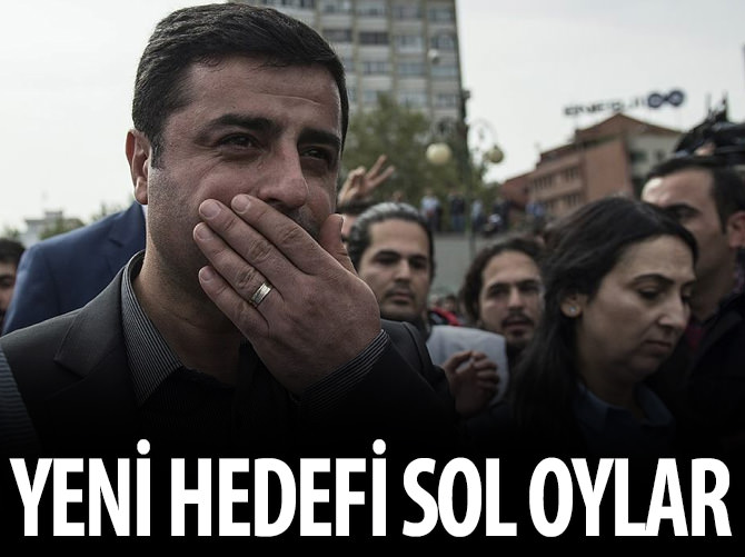 HDP'nin yeni hedefi sol oylar!