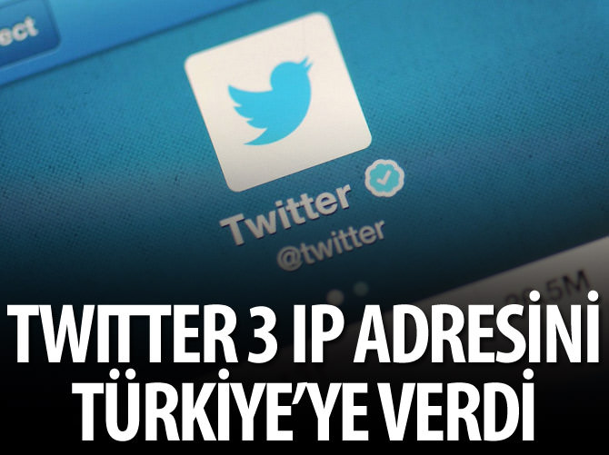 Twitter 3 IP adresini Türkiye'ye verdi