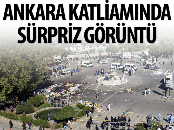 Ankara katliamında sürpriz görüntü