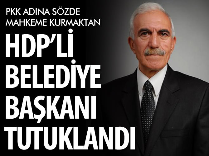 HDP'li Belediye Başkanı tutuklandı