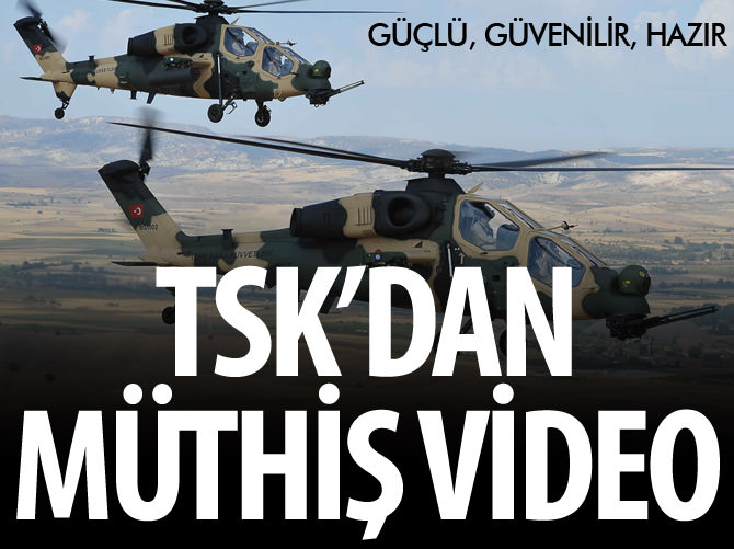 TSK'dan müthiş video: Güçlü Güvenilir Hazır
