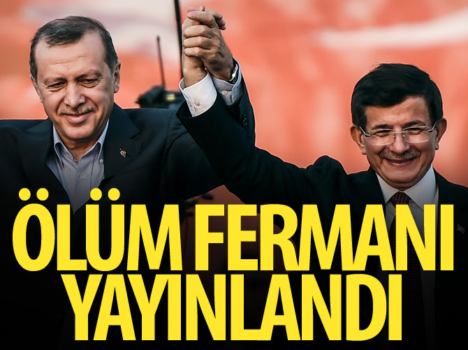 "Ölüm fermanı yayınlandı"