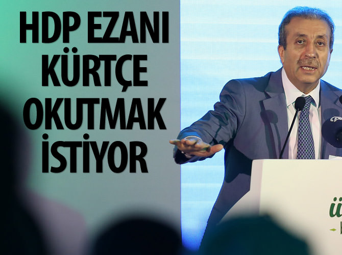 HDP ezanı Kürtçe okutmak istiyor