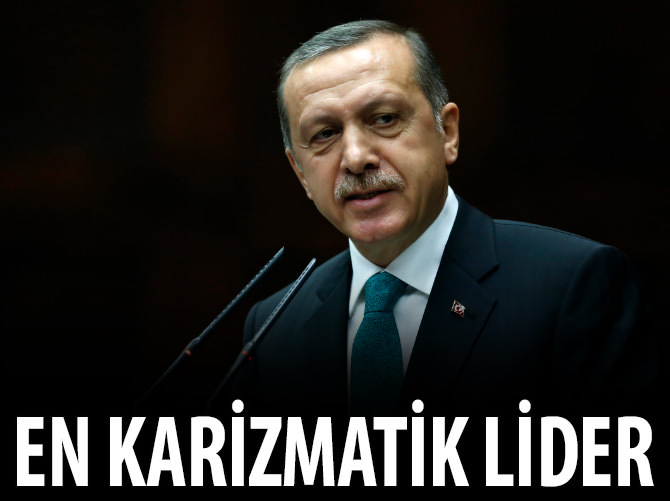 Dünyanın en karizmatik lideri Erdoğan!