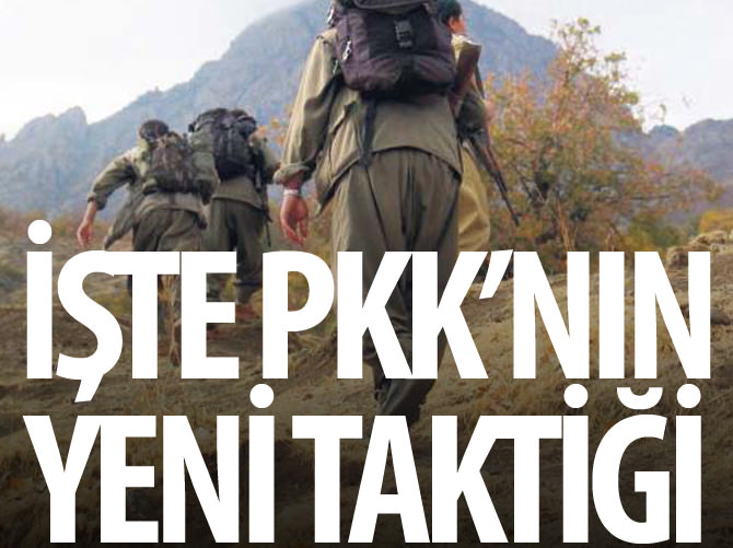 İşte PKK'nın yeni taktiği