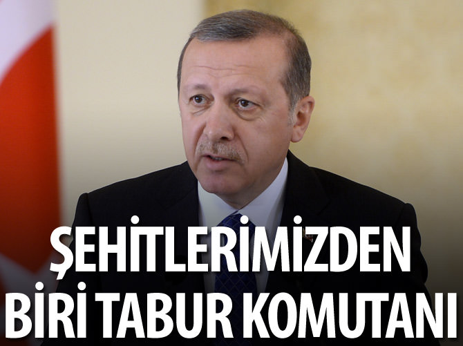 Cumhurbaşkanı Erdoğan'dan şehit açıklaması