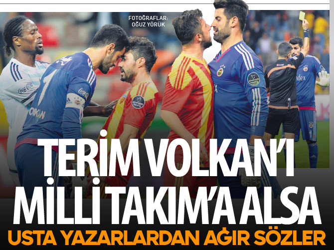 Terim, Volkan'ı Milli Takım'a alsa...