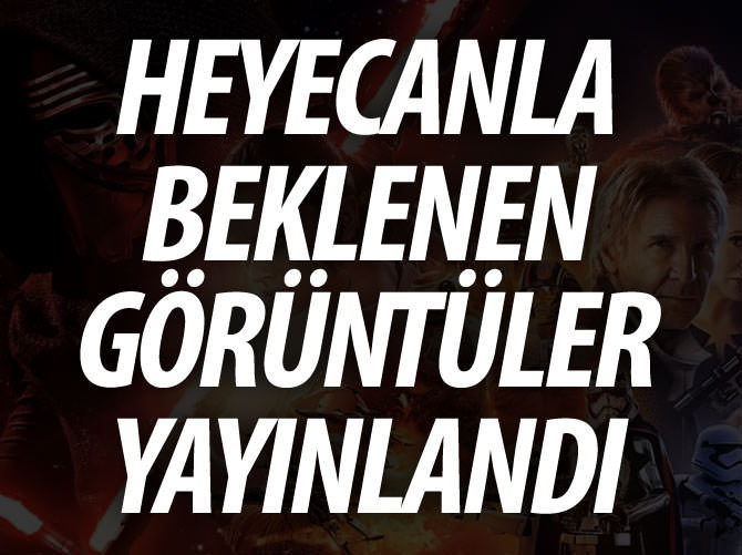 "Star Wars: The Force Awakens" son fragmanı yayınlandı