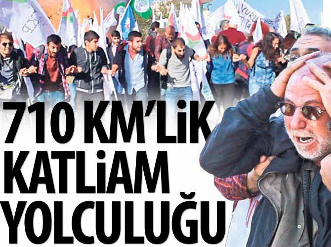 710 km'lik katliam yolculuğu