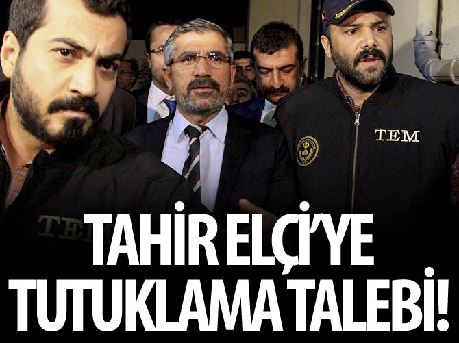 Tahir Elçi'ye tutuklama talebi
