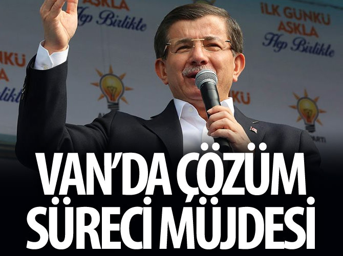Van'da çözüm süreci müjdesi