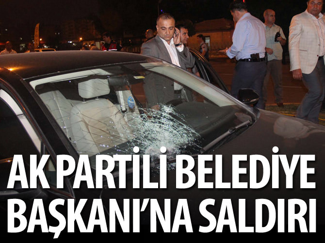 Akçakale Belediye Başkanı'nın aracına saldırı