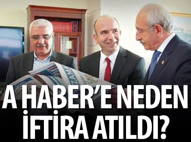 A Haber'e neden iftira atıldı?