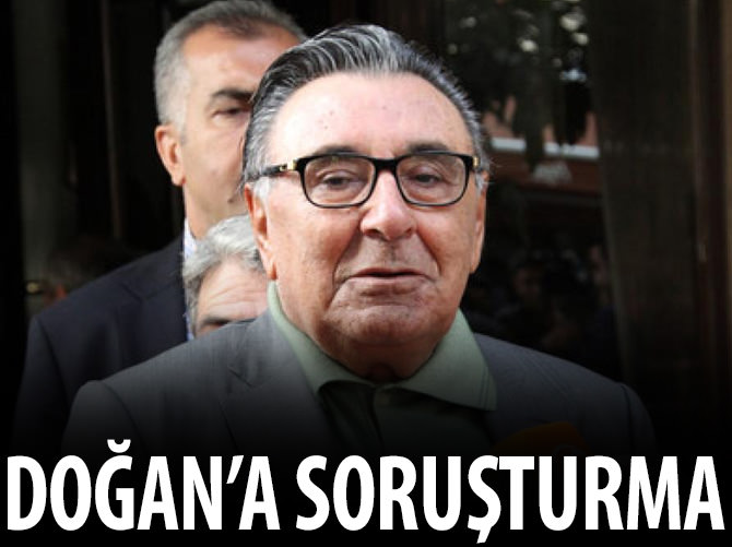 Aydın Doğan'a, yalan itham soruşturması