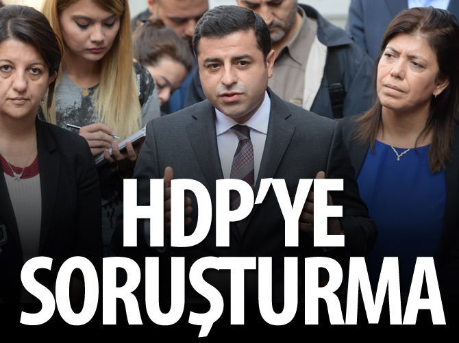 HDP'ye soruşturma