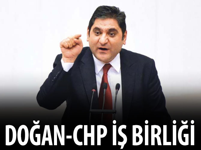 CHP'li vekil Aydın Doğan'ın sözcüsü oldu