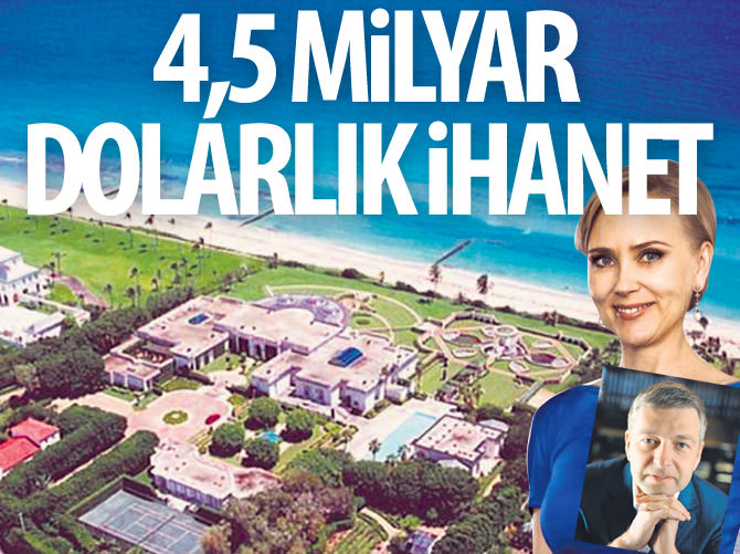 4.5 milyar dolarlık ihanet