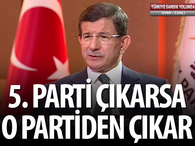 "5. parti çıkarsa MHP'deki bölünmeden çıkar"