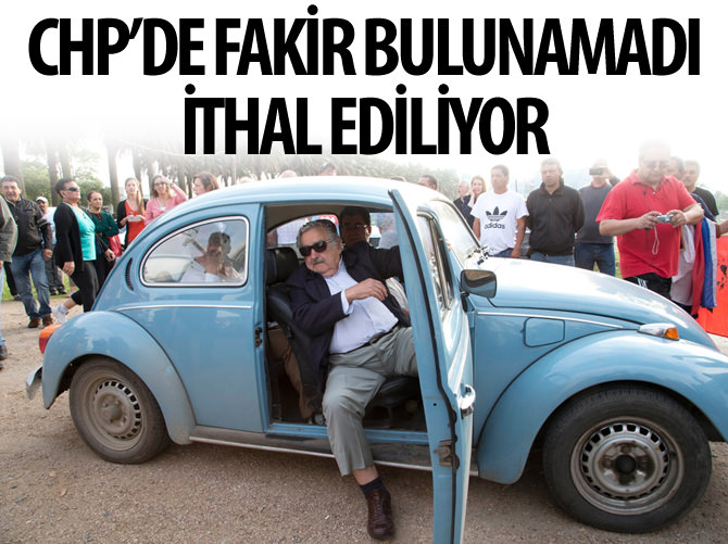 CHP'de fakir bulunamadı ithal ediliyor