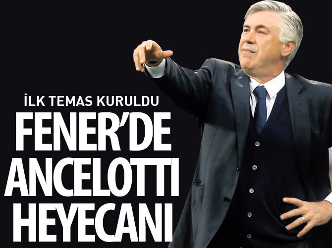 Fenerbahçe, Ancelotti ilk temasını kurdu