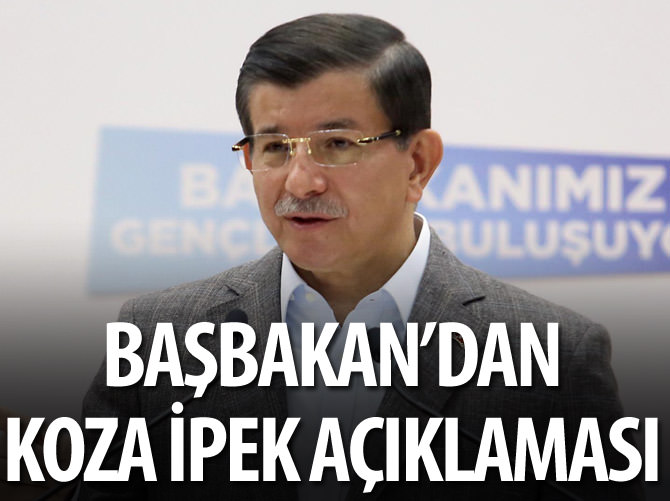 Başbakan Davutoğlu'ndan Koza-İpek açıklaması
