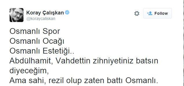 Koray Çalışkan'ın tarih düşmanlığı - 1