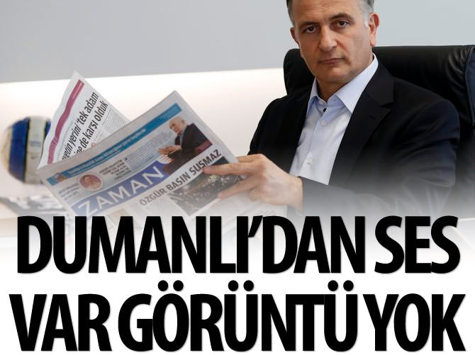 Dumanlı’dan ses var görüntü yok