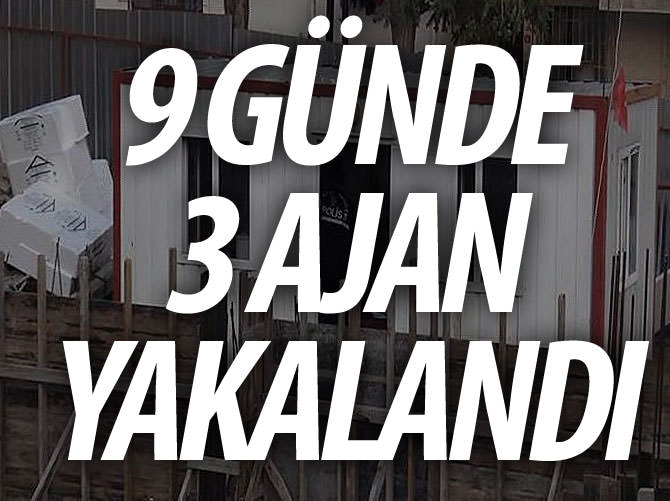 İstanbul polisi 9 günde 3 ajan gözaltına aldı