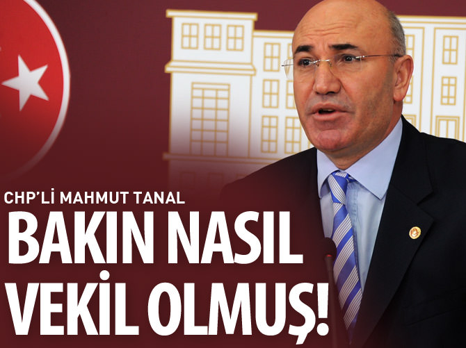 Mahmut Tanal'ın nasıl vekil olduğu ortaya çıktı