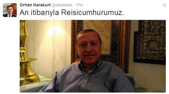 An itibarıyla Reisicumhurumuz