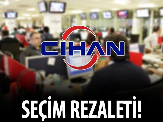 CİHAN seçim sonuçlarını bir gün önceden ilan etti!