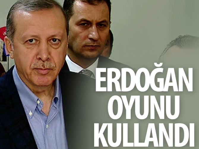 Cumhurbaşkanı Erdoğan oyunu kullandı