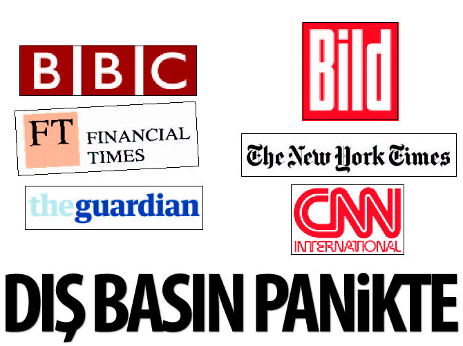 Dış basın panikte