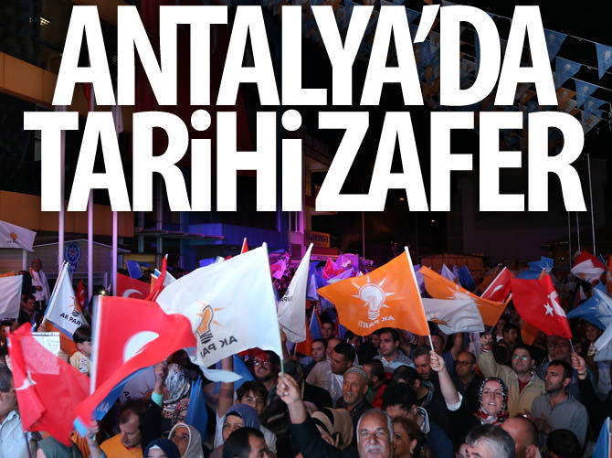 Ak Parti'den Antalya'da tarihi zafer