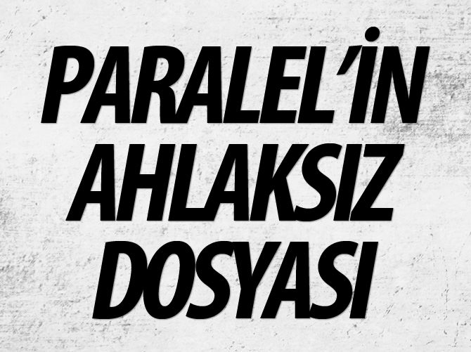 Paralel Yapı'nın ahlaksız dosyası