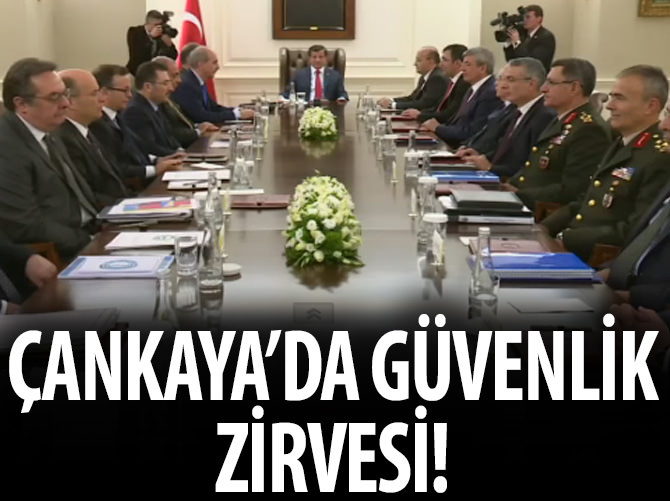 Çankaya'da Güvenlik Zirvesi