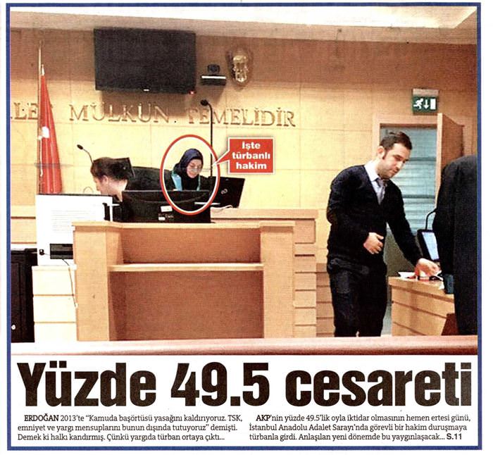 Sözcü başörtülü hakimden rahatsız oldu