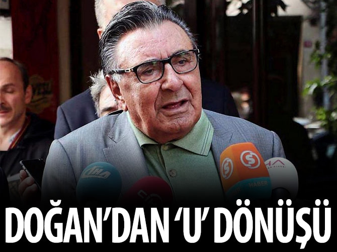 Doğan'ın 'U' dönüşü kanunu