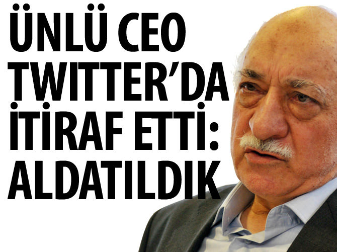 Küçükbay Grubu CEO Ahmet Küçükbay'dan flaş Gülen itirafı
